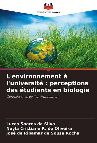 L’environnement à l’université : perceptions des étudiants en biologie