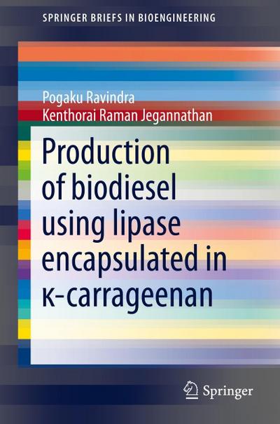 Production of biodiesel using lipase encapsulated in ¿-carrageenan