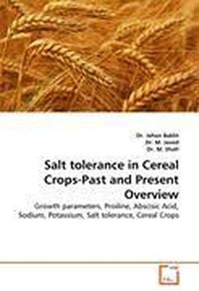 Salt tolerance in Cereal Crops-Past and Present Overview
