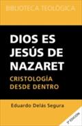 Dios es Jesus de Nazaret - Eduardo Delas