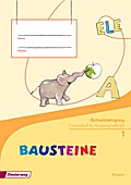 BAUSTEINE Fibel - Ausgabe 2014 für Bayern: Schreiblehrgang VA: Ausgabe 2014 - Vereinfachte Ausgangsschrift