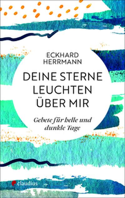 Deine Sterne leuchten über mir
