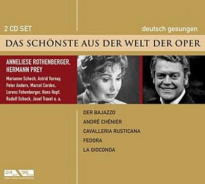 Das Schönste aus der Welt der Oper, Anneliese Rothenberger/Hermann Prey, 2 Audio-CDs