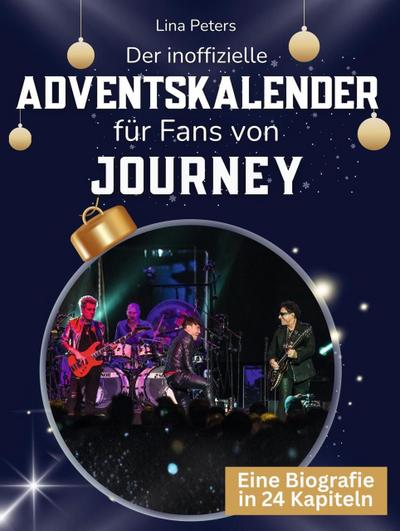 Der inoffizielle Adventskalender für Fans von Journey