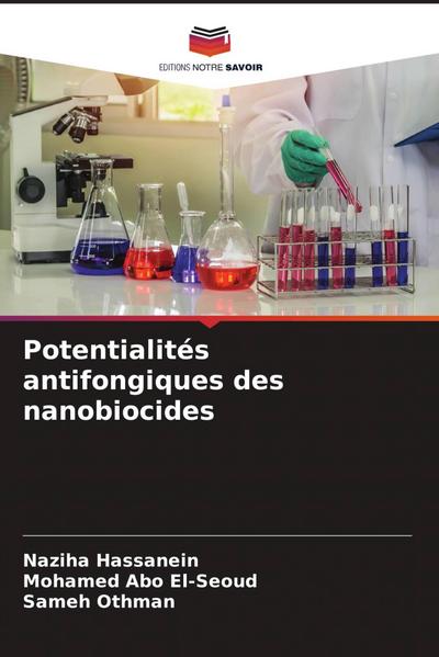 Potentialités antifongiques des nanobiocides