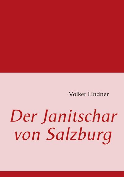 Der Janitschar von Salzburg