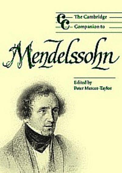 The Cambridge Companion to Mendelssohn