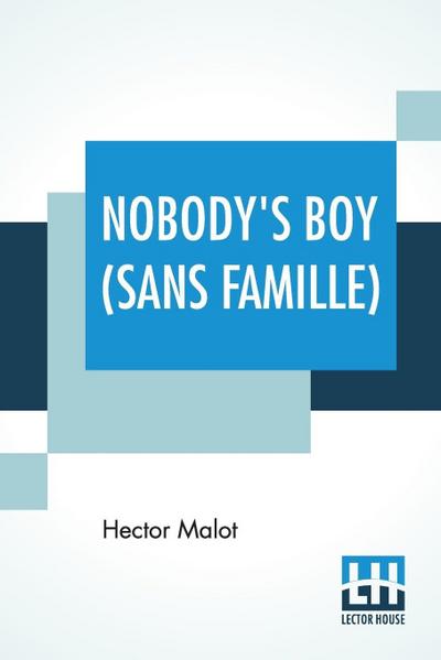 Nobody’s Boy (Sans Famille)