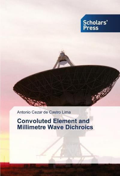 Convoluted Element and Millimetre Wave Dichroics