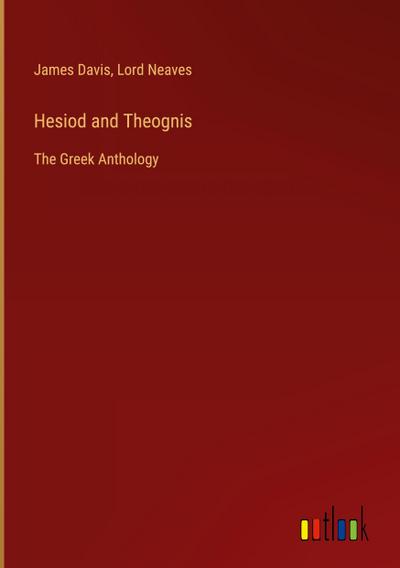 Hesiod and Theognis