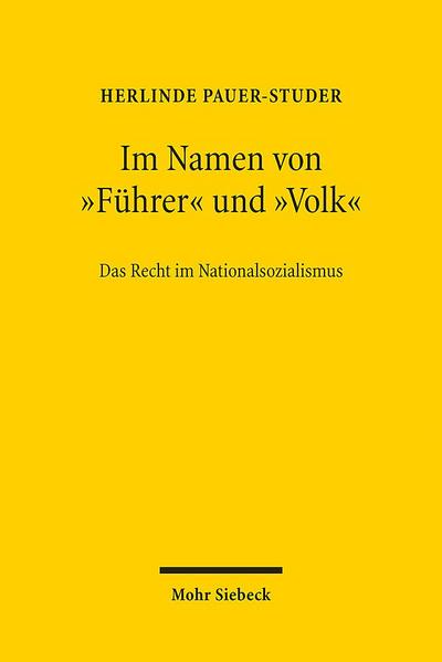 Im Namen von "Führer" und "Volk"