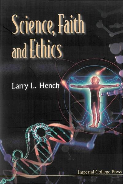 SCIENCE, FAITH & ETHICS