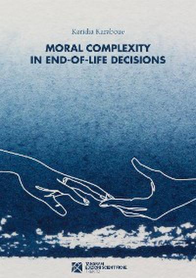 Navigating Moral Complexity in End-of-Life Decisions