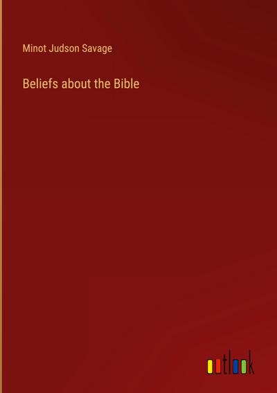 Beliefs about the Bible