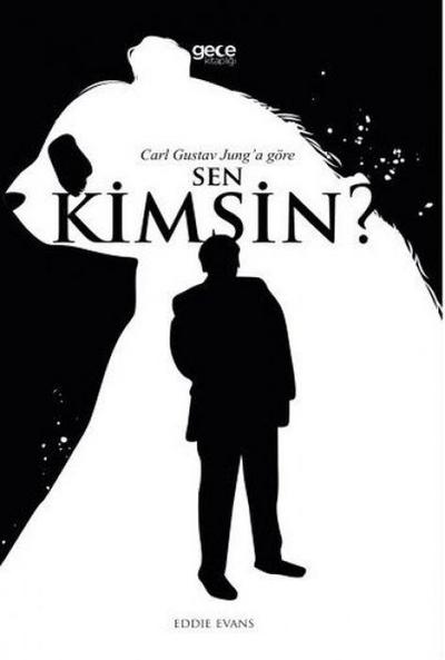 Carl Gustav Junga Göre Sen Kimsin