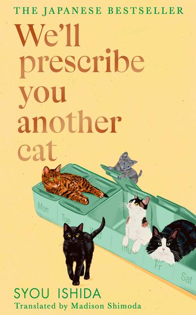 We’ll Prescribe You Another Cat