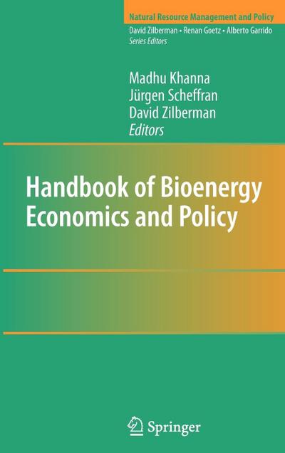 Handbook of Bioenergy Economics and Policy