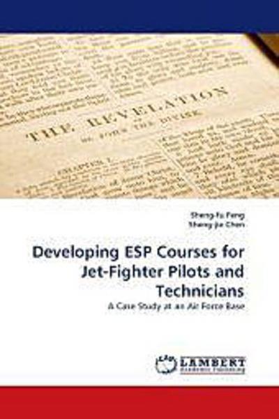 Developing ESP Courses for Jet-Fighter Pilots and Technicians