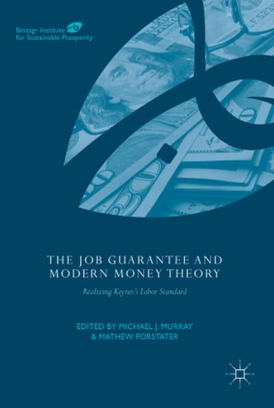 The Job Guarantee and Modern Money Theory