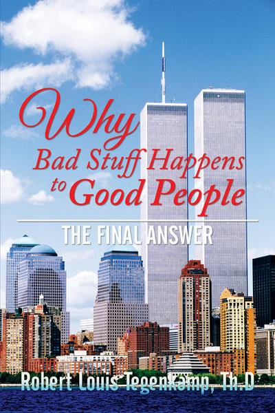Why     Bad Stuff Happens to Good People