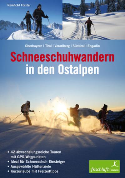 Schneeschuhwandern in den Ostalpen