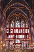 K¿L¿SE BABALARI’NIN TAR¿H¿ VE DOKTR¿NLER¿ (III. ve VI. Cilt)