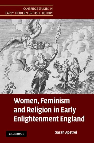 Women, Feminism and Religion in Early Enlightenment England