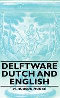 Delftware - Dutch and English