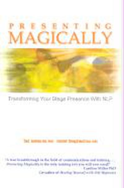 Presenting Magically