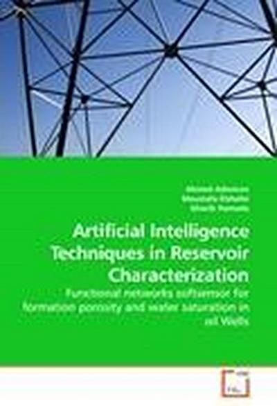 Artificial Intelligence Techniques in Reservoir Characterization