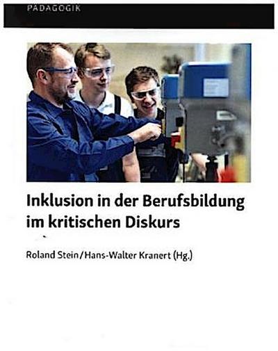 Inklusion in der Berufsbildung im kritischen Diskurs