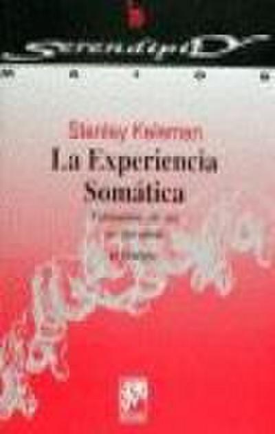 La experiencia somática : formación de un yo personal