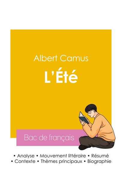 Réussir son Bac de français 2026 : Analyse de l’essai L’Été de Albert Camus