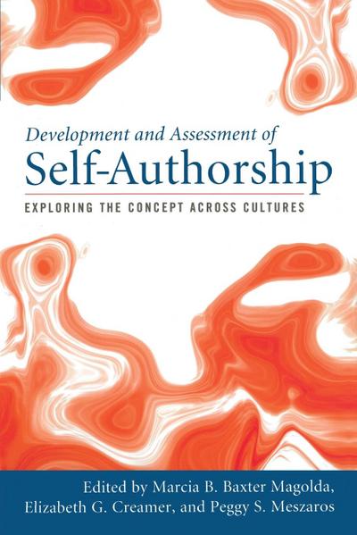 Development and Assessment of Self-Authorship