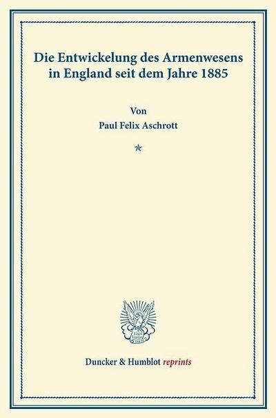 Die Entwickelung des Armenwesens in England