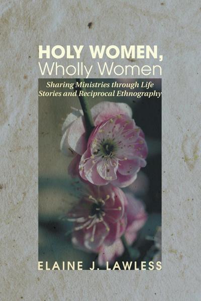 Holy Women, Wholly Women