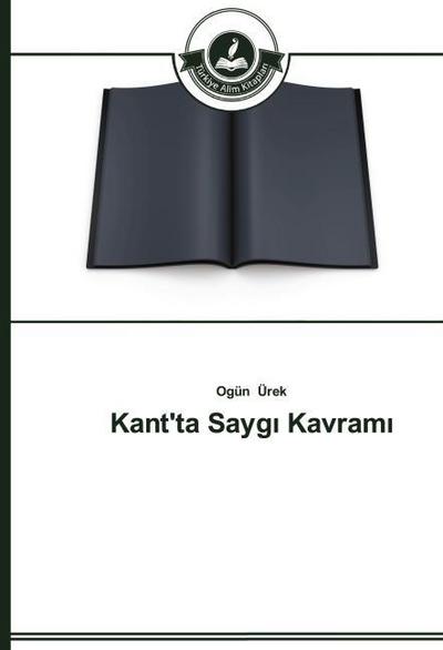 Kant’ta Sayg¿ Kavram¿