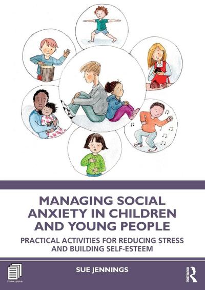 Managing Social Anxiety in Children and Young People
