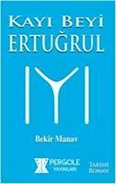 Kayi Beyi Ertugrul