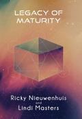 Legacy of Maturity