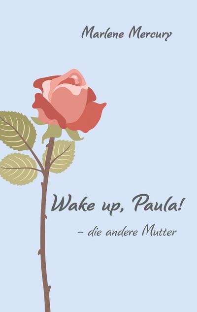 Wake up, Paula!