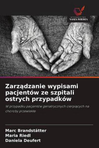 Zarz¿dzanie wypisami pacjentów ze szpitali ostrych przypadków
