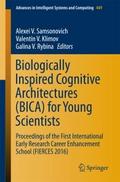 Biologically Inspired Cognitive Architectures (BIC