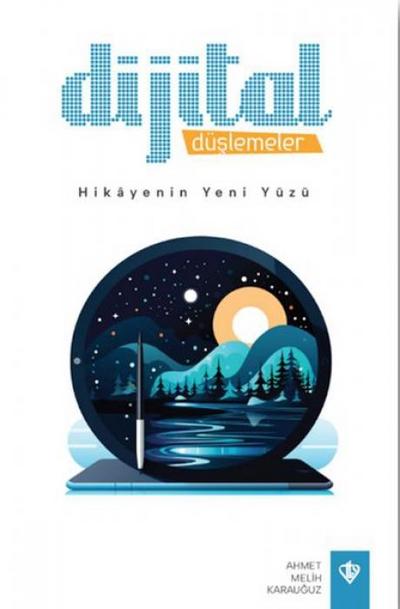 Dijital Düslemeler Hikayenin Yeni Yüzü