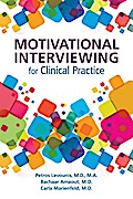 Motivational Interviewing for Clinical Practice