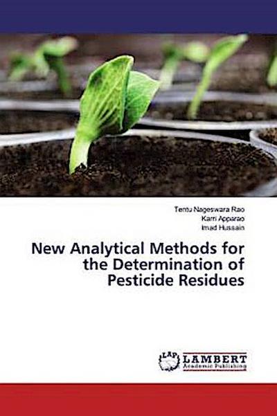 New Analytical Methods for the Determination of Pesticide Residues