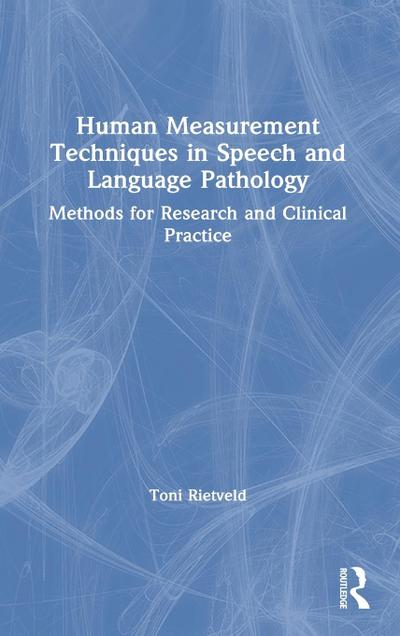 Human Measurement Techniques in Speech and Language Pathology
