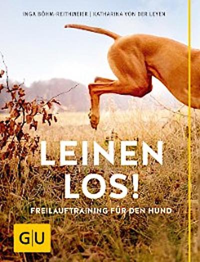 Leinen los! Freilauftraining für den Hund