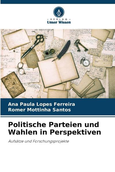 Politische Parteien und Wahlen in Perspektiven
