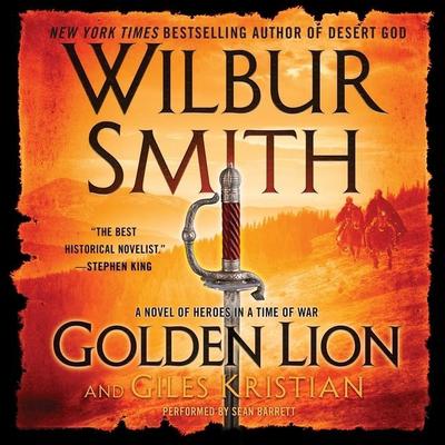 Golden Lion Lib/E: A Novel of Heroes in a Time of War